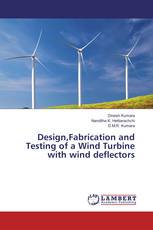 Design, Fabrication and Testing of a Wind Turbine with Wind Deflectors