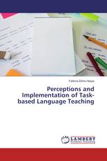 Perceptions and Implementation of Task-based Language Teaching