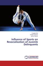 Influence of Sports on Resocialization of Juvenile Delinquents
