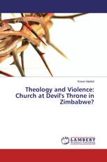 Theology and Violence: Church at Devil's Throne in Zimbabwe?