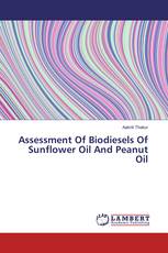 Assessment Of Biodiesels Of Sunflower Oil And Peanut Oil