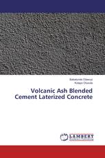 Volcanic Ash Blended Cement Laterized Concrete