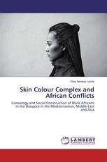 Skin Colour Complex and African Conflicts