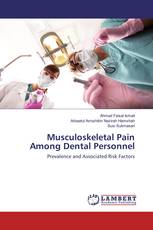 Musculoskeletal Pain Among Dental Personnel