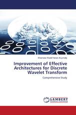 Improvement of Effective Architectures for Discrete Wavelet Transform