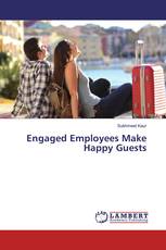 Engaged Employees Make Happy Guests