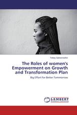 The Roles of women's Empowerment on Growth and Transformation Plan
