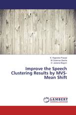 Improve the Speech Clustering Results by MVS-Mean Shift
