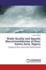 Water Quality and Aquatic Macroinvertebrates of River Galma Zaria, Nigeria