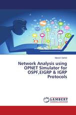 Network Analysis using OPNET Simulator for OSPF,EIGRP & IGRP Protocols