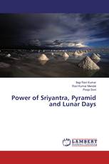 Power of Sriyantra, Pyramid and Lunar Days