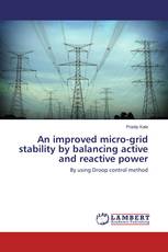An improved micro-grid stability by balancing active and reactive power