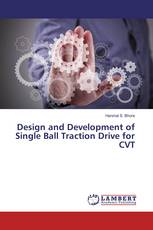 Design and Development of Single Ball Traction Drive for CVT