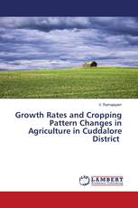 Growth Rates and Cropping Pattern Changes in Agriculture in Cuddalore District