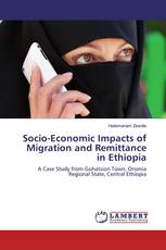 Socio-Economic Impacts of Migration and Remittance in Ethiopia