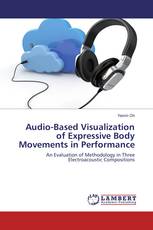 Audio-Based Visualization of Expressive Body Movements in Performance