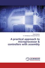 A practical approach to microprocessor & controllers with assembly