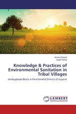 Knowledge & Practices of Environmental Sanitation in Tribal Villages