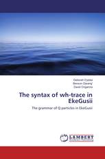 The syntax of wh-trace in EkeGusii