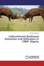 Indiscriminate Bushmeat Extraction and Utilization in CRNP, Nigeria