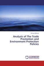 Analysis of The Trade Promotion and Environment Protection Policies