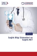 Sağlık Bilgi Sistemleri ve Sağlık.NET