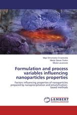 Formulation and process variables influencing nanoparticles properties