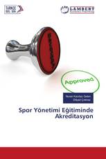 Spor Yönetimi Eğitiminde Akreditasyon