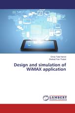 Design and simulation of WiMAX application