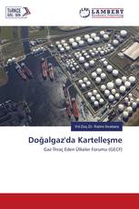 Doğalgaz'da Kartelleşme