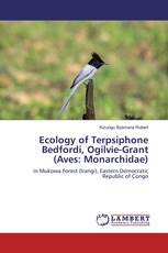 Ecology of Terpsiphone Bedfordi, Ogilvie-Grant (Aves: Monarchidae)