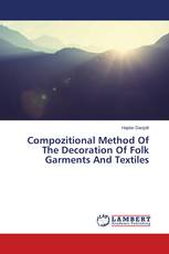 Compozitional Method Of The Decoration Of Folk Garments And Textiles