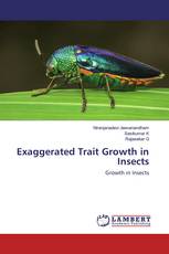 Exaggerated Trait Growth in Insects
