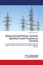 Restructured Power System Optimal Load Frequency Control