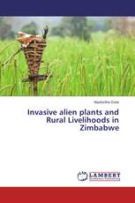 Invasive alien plants and Rural Livelihoods in Zimbabwe