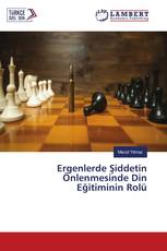 Ergenlerde Şiddetin Önlenmesinde Din Eğitiminin Rolü