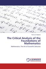 The Critical Analysis of the Foundations of Mathematics