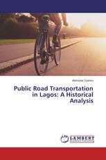 Public Road Transportation in Lagos: A Historical Analysis