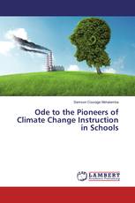 Ode to the Pioneers of Climate Change Instruction in Schools