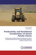 Productivity and Nutritional Composition of Sweet Potato Clones