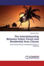 The Interelationship Between Urban Forest and Residential Area Classes