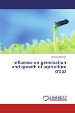 Influence on germination and growth of agriculture crops