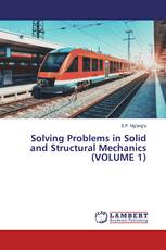 Solving Problems in Solid and Structural Mechanics (VOLUME 1)