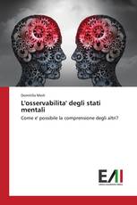 L'osservabilita' degli stati mentali