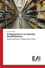 Il Magazzino in un Azienda Manifatturiera: