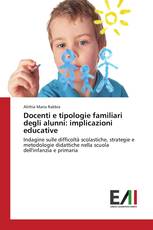 Docenti e tipologie familiari degli alunni: implicazioni educative