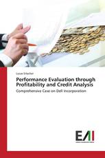 Performance Evaluation through Profitability and Credit Analysis