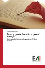 From a green shade to a green thought