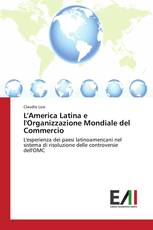 L'America Latina e l'Organizzazione Mondiale del Commercio