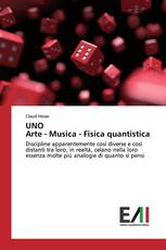 UNO Arte - Musica - Fisica quantistica